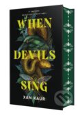 Kniha: When Devils Sing (Xan Kaur). , 2025