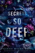 Kniha: Secrets So Deep (Ginny Myers Sain). , 2024