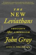 Kniha: New Leviathans (John Gray). Picador, 2024
