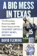 Kniha: Big Mess in Texas (David Fleming). St. Martin's Press, 2025