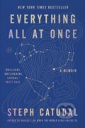 Kniha: Everything All at Once (Stephanie Catudal). HarperOne, 2026
