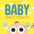 Kniha: This Is Baby (Jimmy Fallon). St Martin's Press, 2021
