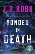 Kniha: Bonded in Death (J. D. Robb). , 2025
