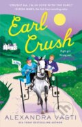 Kniha: Earl Crush (Alexandra Vasti). St. Martins Griffin, 2025
