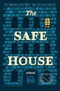 Kniha: The Safe House (Christophe Boltanski). University of Chicago, 2026