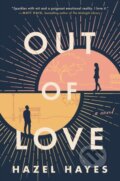 Kniha: Out of Love (Hazel Hayes). Dutton, 2021