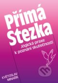 Kniha: Přímá Stezka (Květoslav Minařík). Canopus, 2026