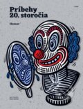 Kniha: Príbehy 20. storočia - Humor (Post Bellum SK). Post Bellum SK, 2026