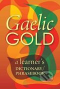 Kniha: Gaelic Gold (Steaphan MacRisnidh). Independently Published, 2017