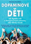 Kniha: Dopaminové děti (Michaeleen Doucleff). Rybka Publishers, 2026