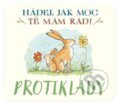 Kniha: Protiklady Hádej, jak moc tě mám rád! (Sam McBratney). Svojtka&Co., 2026