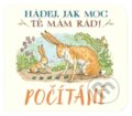 Kniha: Počítání Hádej, jak moc tě mám rád! (Sam McBratney). Svojtka&Co., 2026