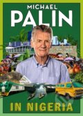 Kniha: In Nigeria (Michael Palin). Cornerstone, 2026