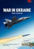 Kniha: War in Ukraine Volume 7 (Adrien Fontanellaz, Tom Cooper a Milos Sipos). Helion, 2025