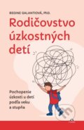 Kniha: Rodičovstvo úzkostných detí (Regine Galanti), 2026