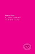 Kniha: Keats's Odes (Professor Anahid Nersessian). University of Chicago, 2022