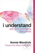Kniha: I UNDERSTAND (WOODRICK VONNIE). SPCK, 2020