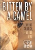 Kniha: Bitten By a Camel (Kent Dobson). Forpress, 2017