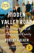 Kniha: Hidden Valley Road (Robert Kolker). , 1900
