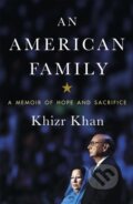Kniha: An American Family (Khizr Khan). Sphere, 2017