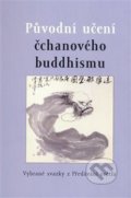 Původní učení čchanového buddhismu, 2008