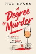 Kniha: A Degree of Murder (Maz Evans). Headline Book, 2026