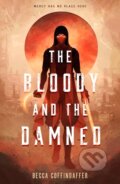 Kniha: Bloody and the Damned (Becca Coffindaffer). Roaring Brook, 2026