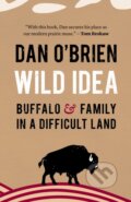 Kniha: Wild Idea (Dan O'brien). University of Nebraska Press, 2026