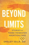 Kniha: Beyond Limits (Shelley Sella). Beacon Press, 2026