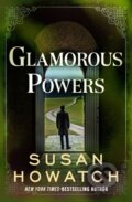 Kniha: Glamorous Powers (Susan Howatch). Open Road Media, 2026