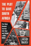 Kniha: Plot to Save South Africa (Justice Malala). Simon & Schuster, 2023