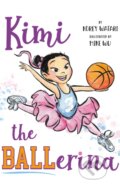 Kniha: Kimi the BALLerina (Korey Watari). , 2026