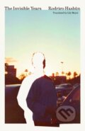 Kniha: The Invisible Years (Rodrigo Hasbn). Deep Vellum Publishing, 2026