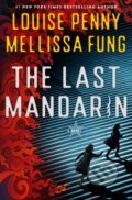 Kniha: Last Mandarin (Louise Penny a Mellissa Fung). Minotaur Books, 2026