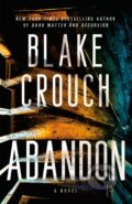 Kniha: Abandon (Blake Crouch). Ballantine, 2023