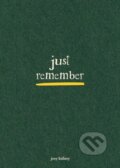 Kniha: Just Remember (Joey Kidney). Andrews McMeel, 2025