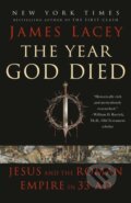 Kniha: The Year God Died (James Lacey). Random House, 2026