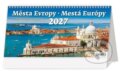 Plánovací stolní kalendář Města Evropy / Mestá Európy 2027 (Helma). Helma, 2026