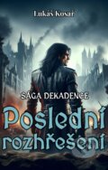 E-kniha: Poslední rozhřešení (Lukáš Kosař), 2026