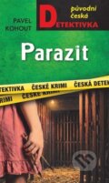Kniha: Parazit (Pavel Kohout). Moba, 2026