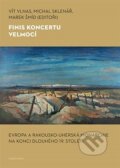 Kniha: Finis koncertu velmocí (Michal Sklenář). Karolinum, 2026