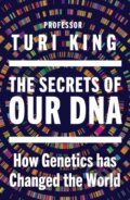Kniha: The Secrets of our DNA (Turi King). Doubleday, 2026