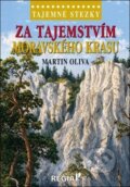 Kniha: Za tajemstvím Moravského krasu (Martin Oliva). Regia, 2026
