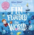 Kniha: CL DAY FIN FLOODED THE WORLD/ STOWER (Adam Stower). , 2022