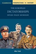 Kniha: EUROPEAN DICTATORSHIPS (Allan Todd). , 2002