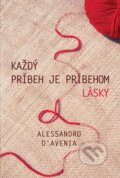 Kniha: Každý príbeh je príbehom lásky (Alessandro D‘Avenia), 2026