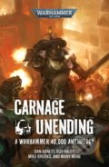 Kniha: Carnage Unending (Dan Abnett). Games Workshop, 2026