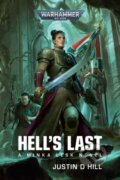 Kniha: Hell's Last (Justin D Hill). Games Workshop, 2025