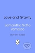 Kniha: Love and Gravity (Samantha Sotto Yambao). Transworld, 2026