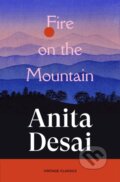 Kniha: Fire On The Mountain (Anita Desai). Vintage, 2026